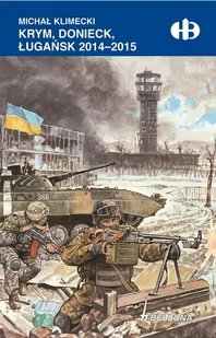 Krym, Donieck, Ługańsk 2014-2015 - E-booki - historia - miniaturka - grafika 1