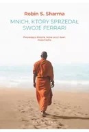 Literatura obyczajowa - Mnich, który sprzedał swoje ferrari - Robin Sharma - miniaturka - grafika 1