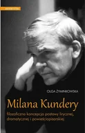 Pozostałe książki - MILANA KUNDERY FILOZOFICZNA KONCEPCJA POSTAWY... - miniaturka - grafika 1
