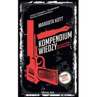 Poradniki hobbystyczne - Novae Res Kompendium wiedzy dla autorów kryminałów Margota Kott - miniaturka - grafika 1