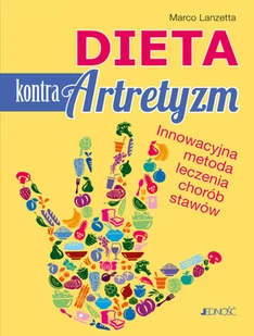 LANZETTA MARCO DIETA KONTRA ARTRETYZM INNOWACYJNA METODA LECZENIA CHORÓB STAWÓW - Książki kucharskie - miniaturka - grafika 3