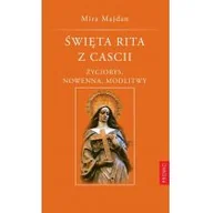 Religia i religioznawstwo - Promic Święta Rita z Cascii. Życiorys, nowenna, modlitwy - miniaturka - grafika 1