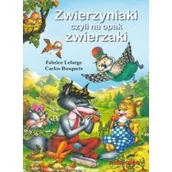 Powieści i opowiadania - Zwierzyniaki Czyli Na Opak Zwierzaki Fabrice Lefarge - miniaturka - grafika 1