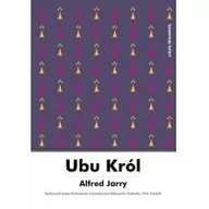 Poezja - Korporacja Ha!Art Alfred Jarry Ubu Król - miniaturka - grafika 1