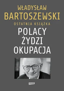 Polacy. Żydzi. Okupacja - Historia świata - miniaturka - grafika 1
