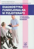 Książki medyczne - Wydawnictwo Lekarskie PZWL Diagnostyka funkcjonalna w fizjoterapii - Wydawnictwo Lekarskie PZWL - miniaturka - grafika 1