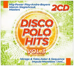 Disco Polo Hits. Volume 3 - Muzyka klubowa, dance - miniaturka - grafika 1