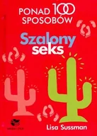 Miłość, seks, związki - Szalony seks - miniaturka - grafika 1