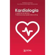 Książki medyczne - Kardiologia w gabinecie lekarza Podstawowej Opieki Zdrowotnej - miniaturka - grafika 1