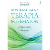 Literatura popularno naukowa dla młodzieży - GWP Gdańskie Wydawnictwo Psychologiczne KONTEKSTUALNA TERAPIA SCHEMATÓW. Integracyjne podejście do zaburzeń osobowości, dysregulacji emocjon LIT-40375 - miniaturka - grafika 1