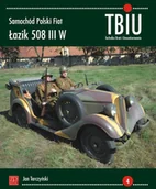 Historia świata - ZP Wydawnictwo Samochód Polski Fiat Łazik 508 III W. TBiU Nr 4 (Technika Broń i Umundurowanie) - Jan Tarczyński - miniaturka - grafika 1