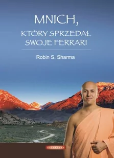 Galaktyka Robin S. Sharma Mnich, który sprzedał swoje ferrari - Proza obcojęzyczna - miniaturka - grafika 2