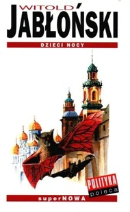 Dzieci nocy - Horror, fantastyka grozy - miniaturka - grafika 1