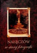 Albumy - fotografia - Nałęczów w starej fotografii - miniaturka - grafika 1