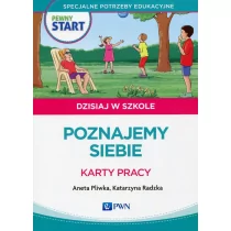 Pliwka Aneta, Radzka Katarzyna Pewny Start Dzisiaj w szkole Poznajemy siebie Karty pracy - Powieści i opowiadania - miniaturka - grafika 1