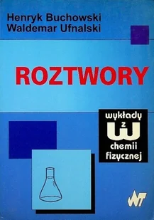 Roztwory wykłady z chemii fizycznej - Chemia - miniaturka - grafika 1