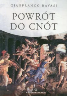 Salwator Gianfranco Ravasi Powrót do cnót - Religia i religioznawstwo - miniaturka - grafika 3