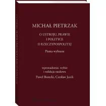 Borecki Paweł, Pietrzak Michał, Janik Czesław O ustroju, prawie i polityce II Rzeczypospolitej - Prawo Borecki Paweł, Pietrzak Michał, Janik Czesław O ustroju, prawie i polityce II Rzeczypospolitej - Prawo - miniaturka - grafika 1