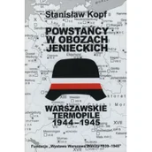 Historia Polski - Fundacja Warszawa Walczy Powstańcy w obozach jenieckich. Warszawskie Termopile 1944 LIT-43341 - miniaturka - grafika 1