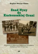 Książki regionalne - Znad Nysy do Karkonoskiej Grani - miniaturka - grafika 1