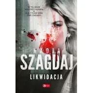 Powieści sensacyjne - Likwidacja Nadia Szagdaj - miniaturka - grafika 1