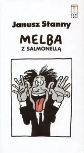 Melba z salmonellą - Aforyzmy i sentencje - miniaturka - grafika 1