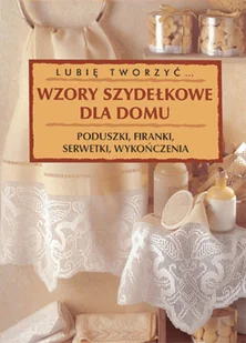 Wzory szydełkowe dla domu - Poradniki hobbystyczne - miniaturka - grafika 1