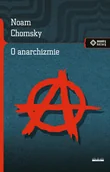 Felietony i reportaże - O anarchizmie Nowa - miniaturka - grafika 1