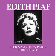Poezja śpiewana - Der Spatz von Paris & Biografie - miniaturka - grafika 1