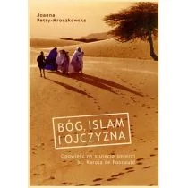 Znak Bóg, Islam i Ojczyzna - Joanna Petry-Mroczkowska