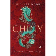 Pozostałe książki - Chiny. Portret cywilizacji i ludu - miniaturka - grafika 1