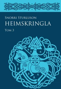 KSIĘGARNIA AKADEMICKA Heimskringla Tom 3 - Snorri Sturluson, red. Anna Waśko, Jakub Morawiec - Historia świata - miniaturka - grafika 2