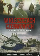 Historia Polski - Mireki W kleszczach czerwonych - Dionizy Garbacz, Zagórski Andrzej - miniaturka - grafika 1