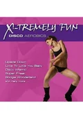 Książki o muzyce - X-Tremely Fun - Disco Aerobics CD - miniaturka - grafika 1