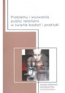 Ekonomia - Problemy i wyzwania public relations w świetle badań i praktyki - miniaturka - grafika 1