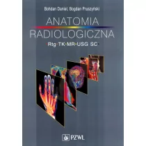 PZWL Wydawnictwo Lekarskie Anatomia radiologiczna RTG TK MR USG - Książki medyczne - miniaturka - grafika 1