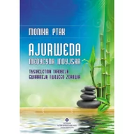 Książki medyczne - VITAL  STUDIO ASTROPSYCHOLOGII  Ajurweda Medycyna indyjska Tysiącletnia tradycja gwarancją twojego zdrowia (wyd. 2019) Monika Ptak - miniaturka - grafika 1