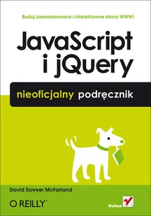 JavaScript i jQuery. Nieoficjalny podręcznik - Systemy operacyjne i oprogramowanie - miniaturka - grafika 1
