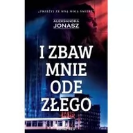 Powieści sensacyjne - I zbaw mnie ode złego - miniaturka - grafika 1