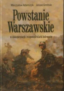 Powstanie Warszawskie w dokumentach i wspomnieniach ludowców - Historia świata - miniaturka - grafika 1