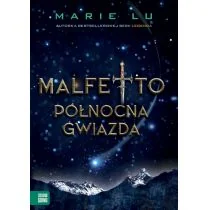 Lu Marie Malfetto. Północna gwiazda - mamy na stanie, wyślemy natychmiast - Literatura popularno naukowa dla młodzieży - miniaturka - grafika 1