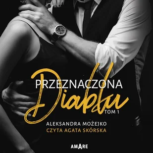 Przeznaczona diabłu - tom I Aleksandra Możejko - Audiobooki - romanse - miniaturka - grafika 1