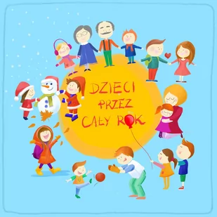 Dzieci przez cały rok - Muzyka dla dzieci - miniaturka - grafika 1