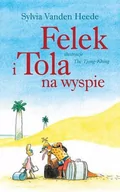 Powieści i opowiadania - Dwie siostry Felek i Tola na wyspie - Sylvia Vanden Heede - miniaturka - grafika 1