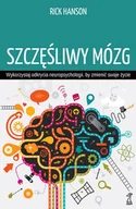 E-booki - poradniki - Szczęśliwy mózg. Wykorzystaj odkrycia neuropsychologii, by zmienić swoje życie - miniaturka - grafika 1