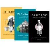 Felietony i reportaże - Pakiet Chłopki. Opowieść o naszych babkach, Ziemianki. Co panie z dworów łączyło z chłopkami, Służące do wszystkiego - miniaturka - grafika 1