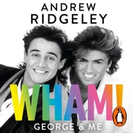 Audiobooki obcojęzyczne - Wham! George & Me - miniaturka - grafika 1