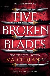 Five Broken Blades. Pięć pękniętych ostrzy. Tom 1 - E-booki - fantastyka i horror - miniaturka - grafika 1