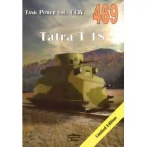Militaria Tatra T 18 Tank Power vol. CCIV 469 Janusz Ledwoch