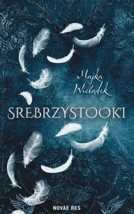 Srebrzystooki - Majka Wielądek - Fantasy - miniaturka - grafika 1